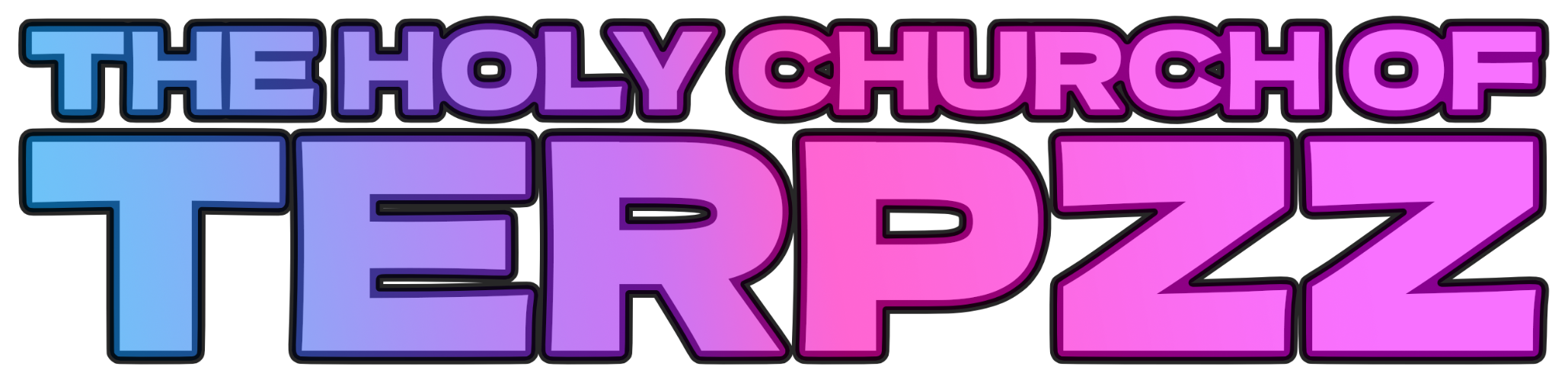 The Holy Church of TERPZZ
